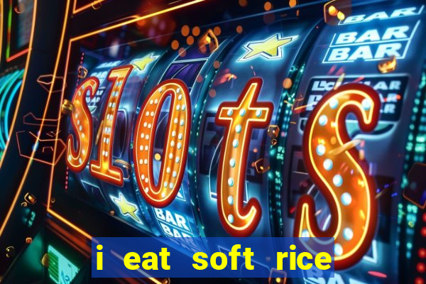 i eat soft rice in another world cap 1 pt br