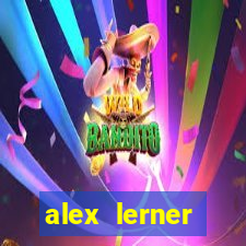 alex lerner jornalista fortuna