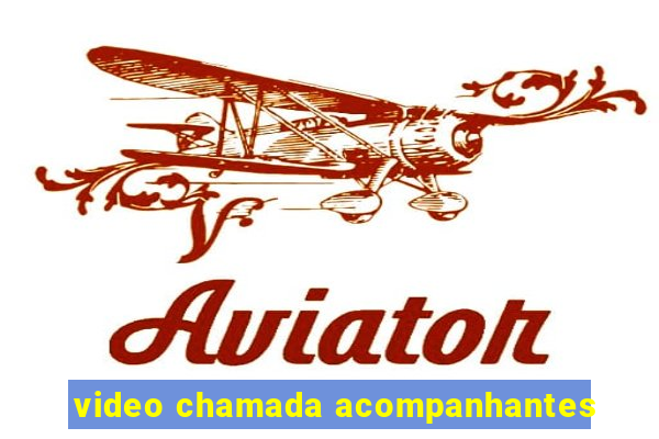 video chamada acompanhantes