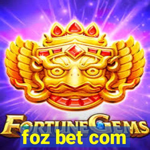 foz bet com