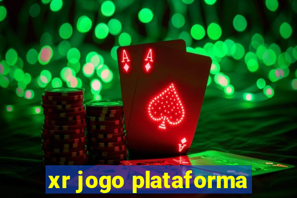 xr jogo plataforma