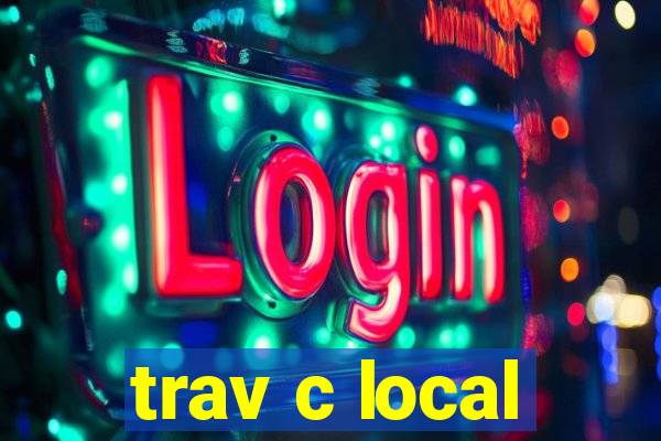 trav c local