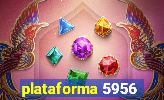 plataforma 5956