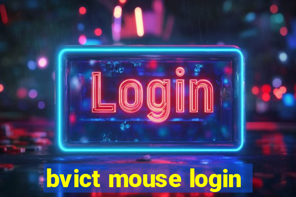 bvict mouse login