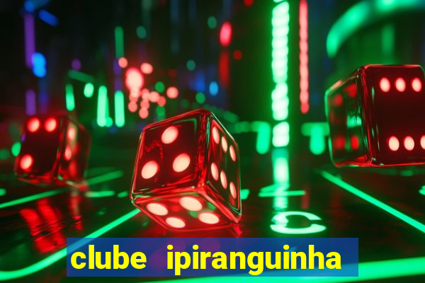 clube ipiranguinha porto alegre