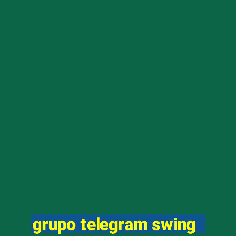 grupo telegram swing