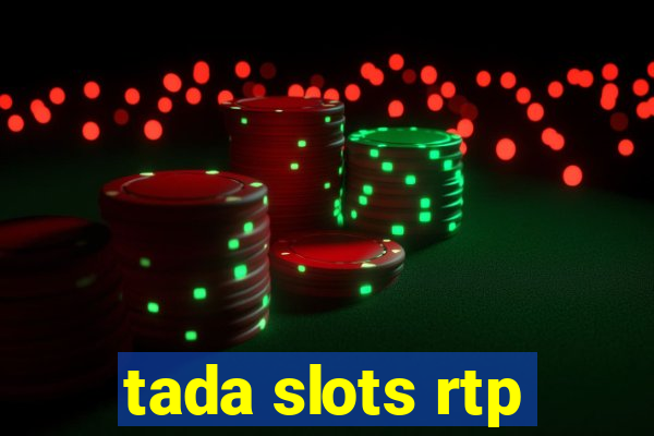 tada slots rtp