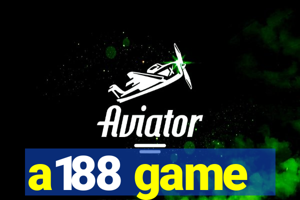 a188 game