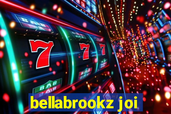 bellabrookz joi