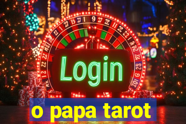 o papa tarot