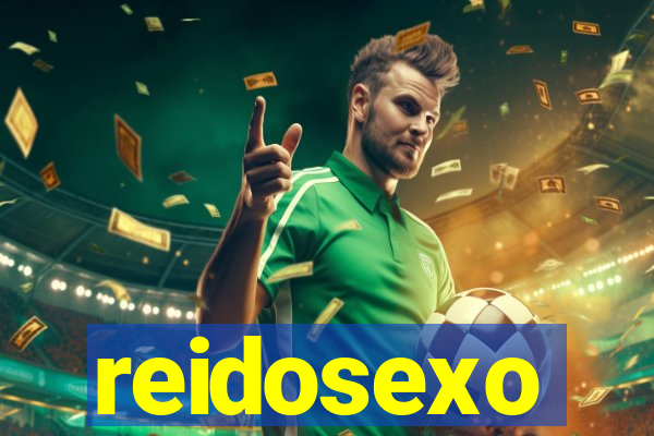 reidosexo