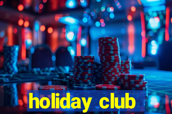 holiday club