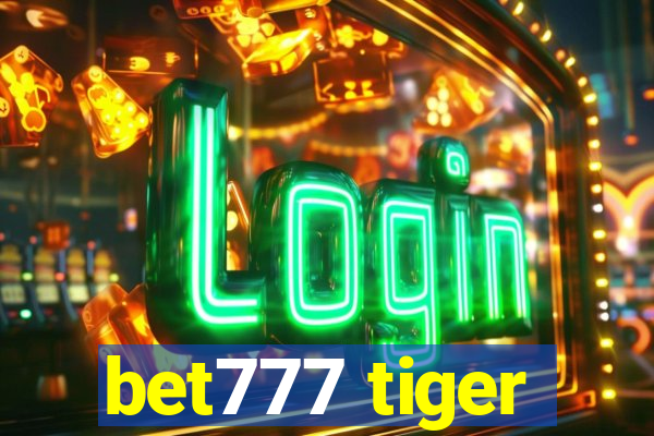 bet777 tiger