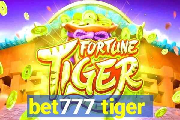 bet777 tiger