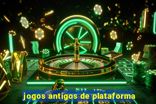 jogos antigos de plataforma