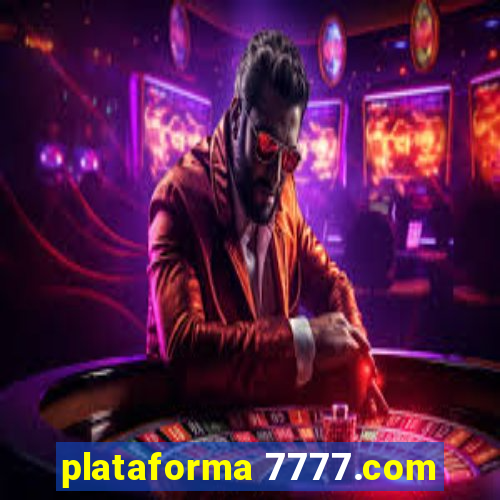 plataforma 7777.com