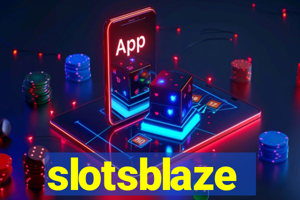 slotsblaze