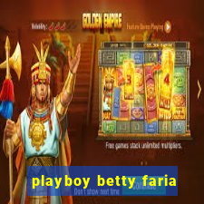 playboy betty faria