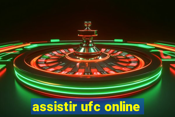 assistir ufc online