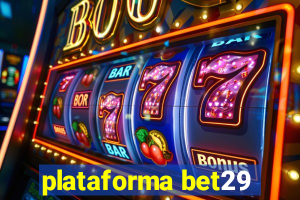 plataforma bet29