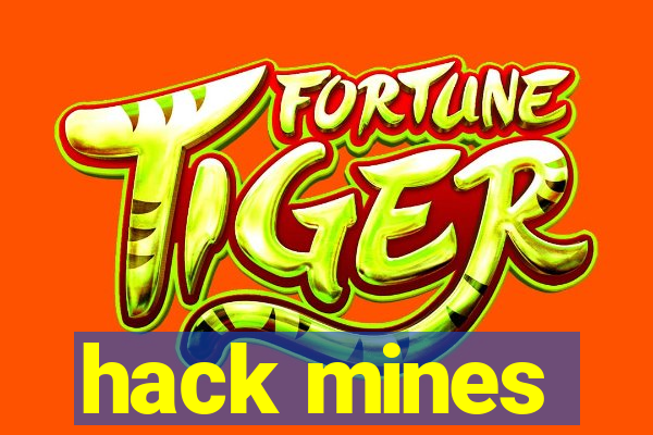 hack mines