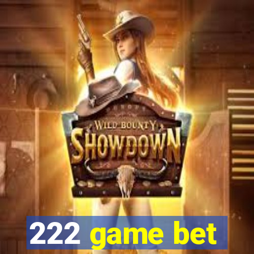 222 game bet