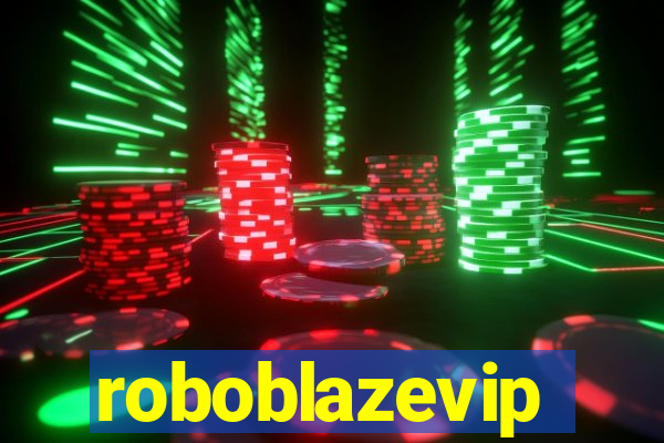 roboblazevip