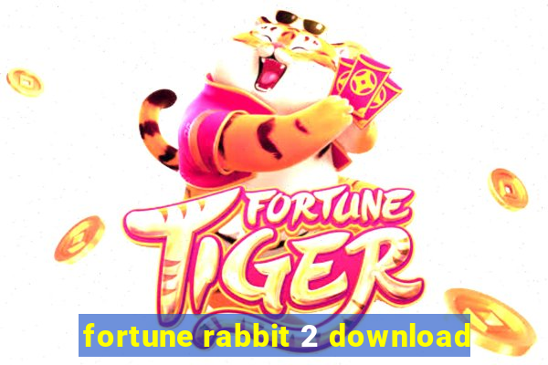 fortune rabbit 2 download