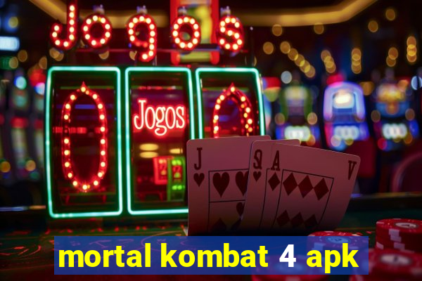 mortal kombat 4 apk