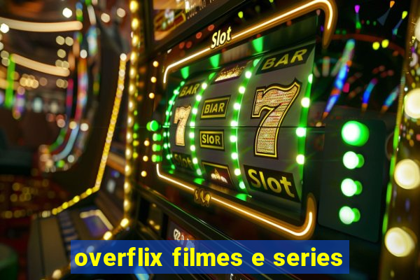 overflix filmes e series