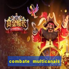 combate multicanais ao vivo