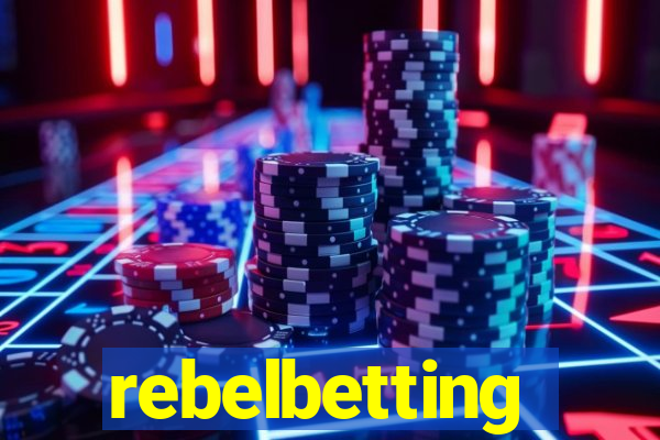 rebelbetting