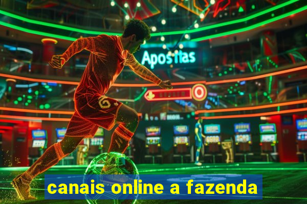 canais online a fazenda