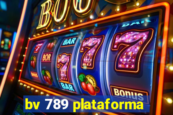 bv 789 plataforma