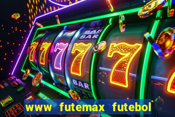 www futemax futebol ao vivo