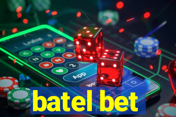 batel bet