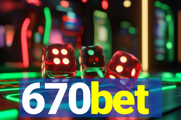 670bet