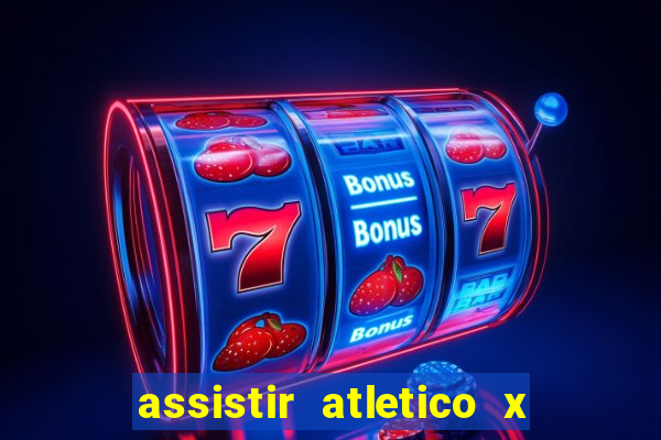 assistir atletico x botafogo futemax