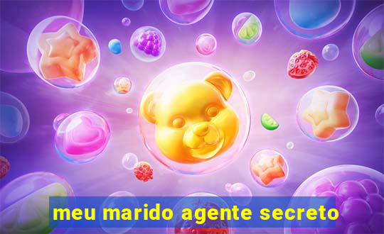 meu marido agente secreto