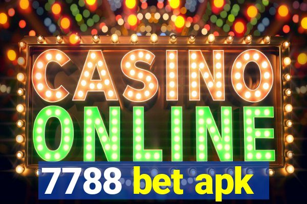 7788 bet apk