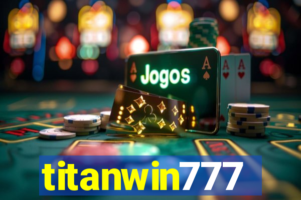 titanwin777