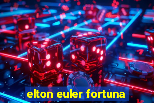 elton euler fortuna