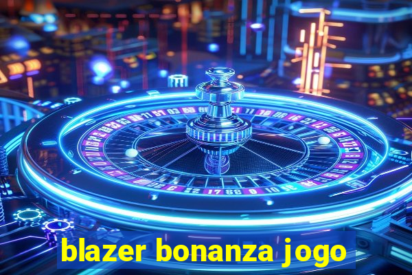 blazer bonanza jogo