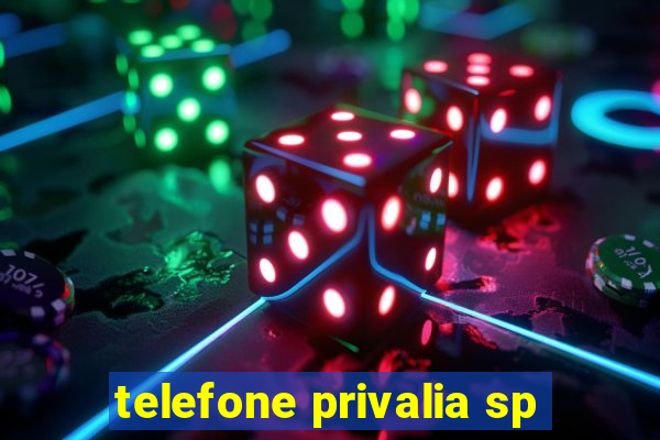 telefone privalia sp