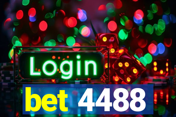 bet 4488