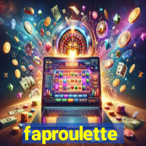 faproulette