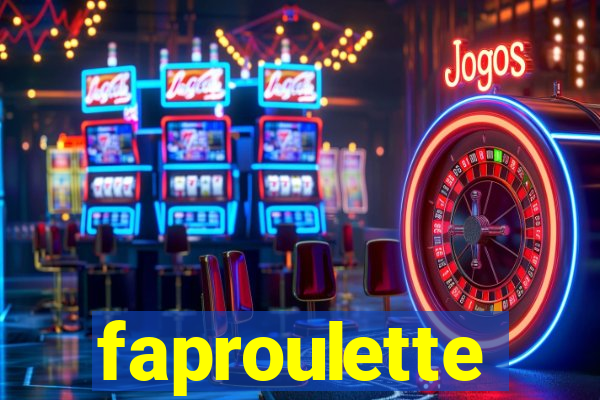 faproulette