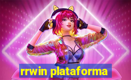 rrwin plataforma