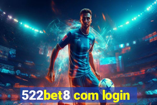 522bet8 com login