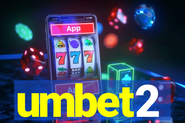 umbet2